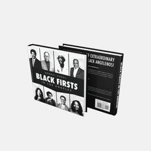 Load image into Gallery viewer, Black Firsts in Los Angeles: Encyclopedia of Extraordinary Achievements by Black Angelenos