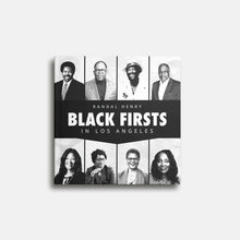 Load image into Gallery viewer, Black Firsts in Los Angeles: Encyclopedia of Extraordinary Achievements by Black Angelenos