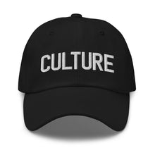Load image into Gallery viewer, CULTURE Dad Hat
