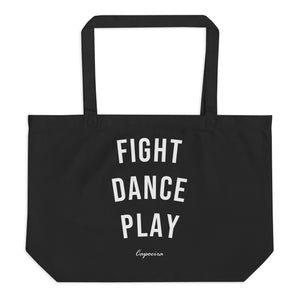 Fight, Dance, Play Capoeira | Oversized Organic Tote Bag