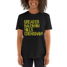 Load image into Gallery viewer, Greater Baldwin Hills Crenshaw Short-Sleeve Unisex T-Shirt
